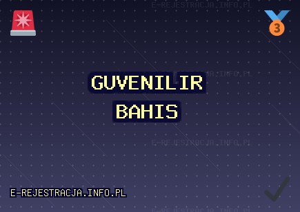 Güvenilir bahis siteleri | Ekim 2025 | e-rejestracja.info.pl
